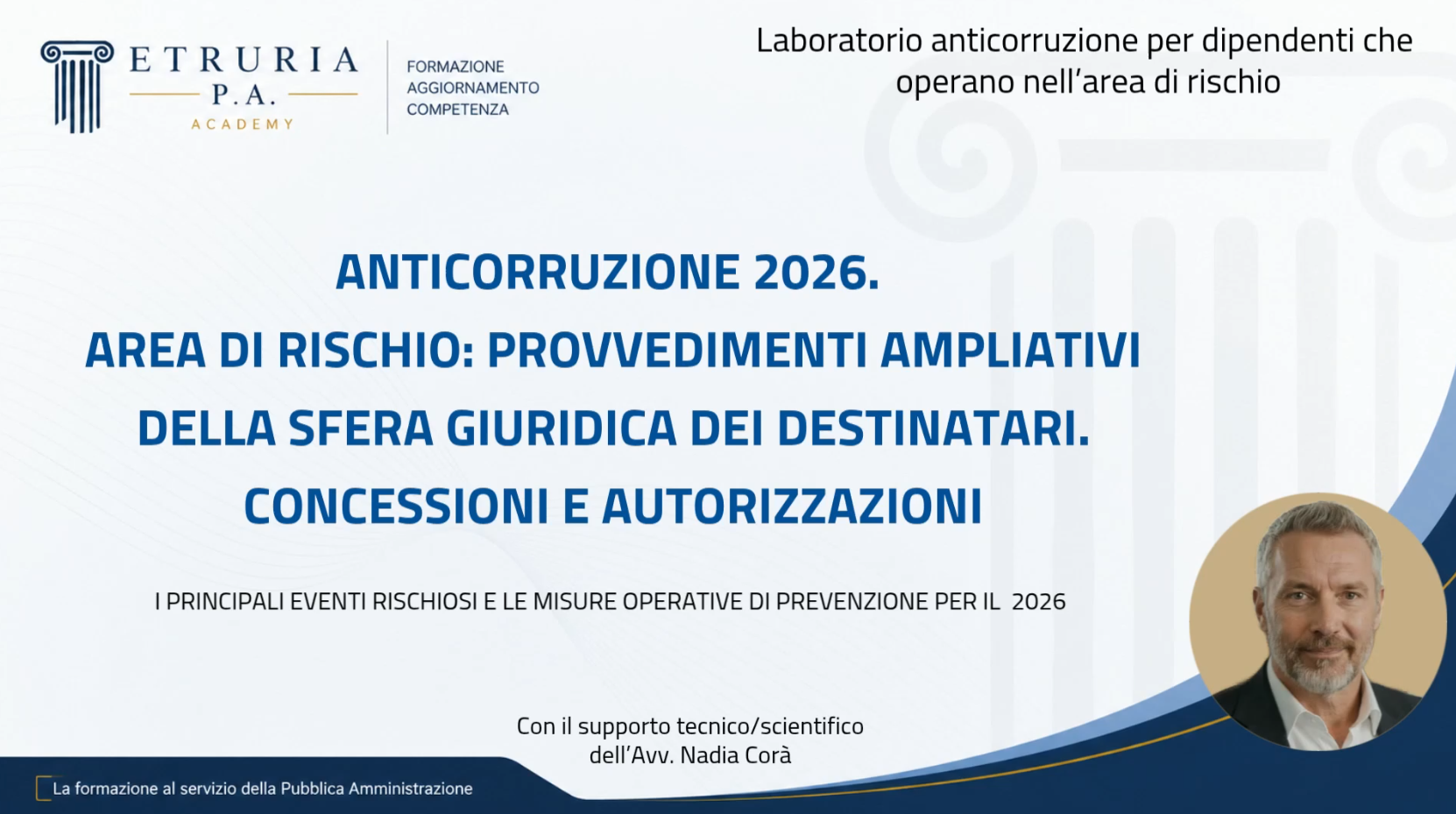 Laboratorio 3 – Area di rischio: Concessioni e Autorizzazioni