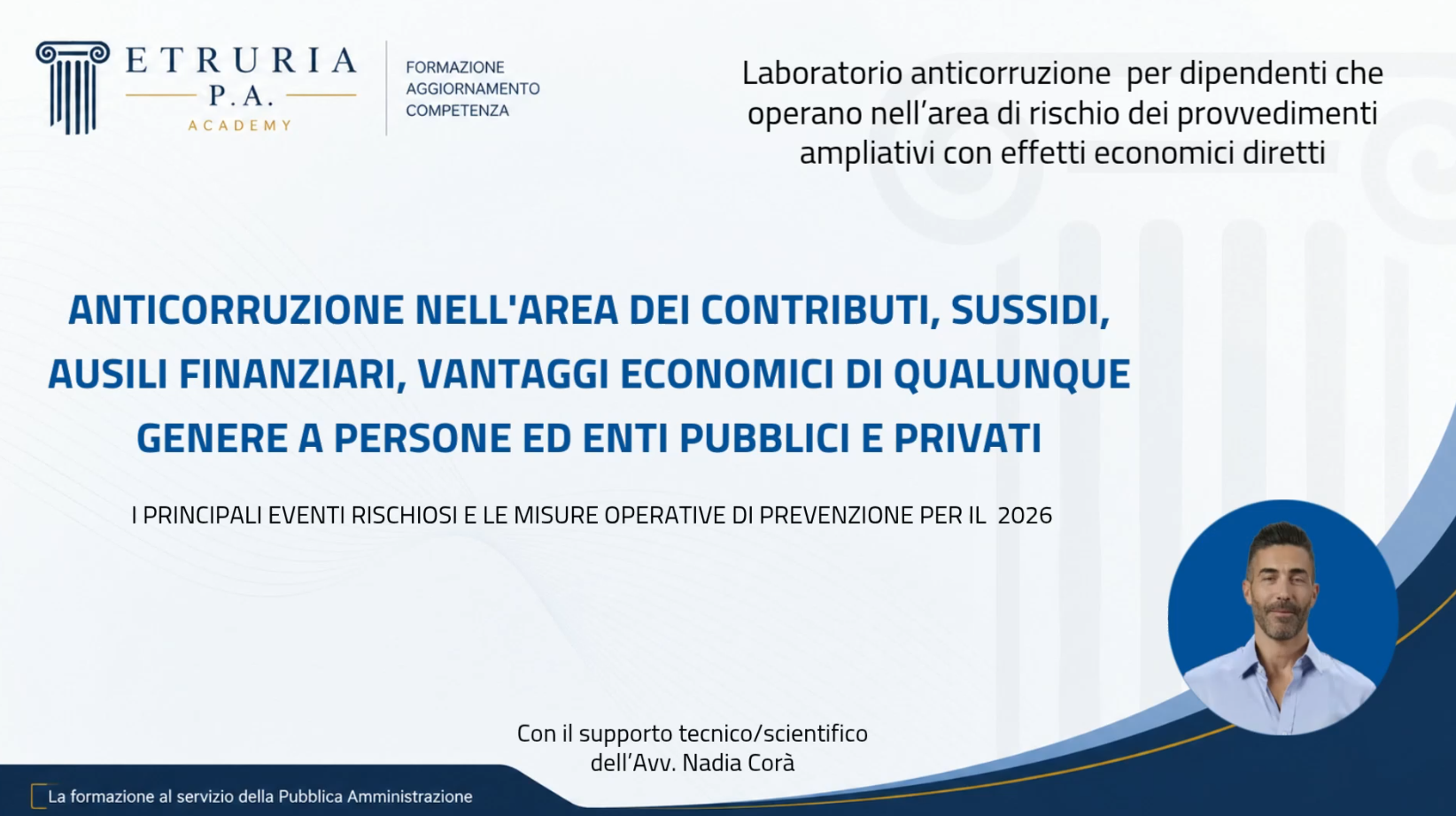 Laboratorio 4 – Area di rischio: Contributi, sussidi, vantaggi economici.