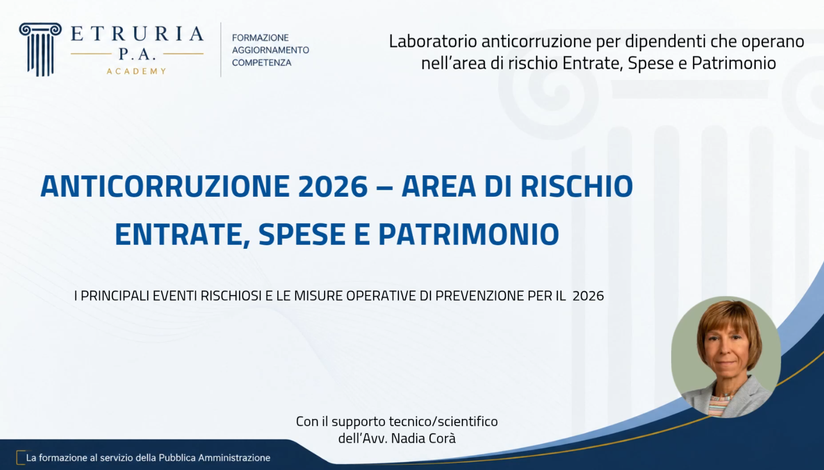Laboratorio 7 – Area di rischio: Entrate, Spese, Patrimonio